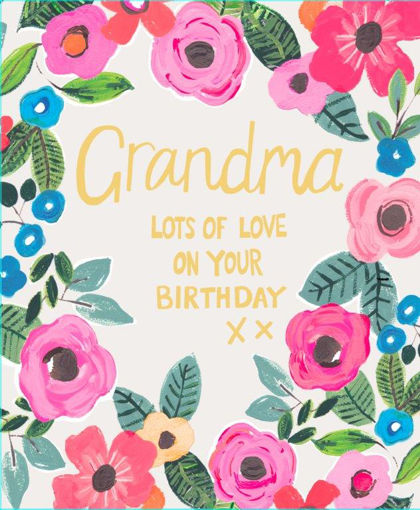 Picture of GRANDMA LOTS OF LOVE ON YOUR BIRTHDAY